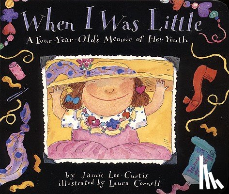 Curtis, Jamie Lee - When I Was Little