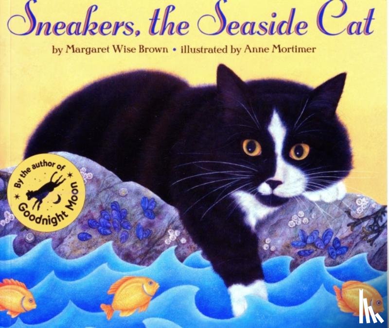 Brown, Margaret Wise - Sneakers, the Seaside Cat