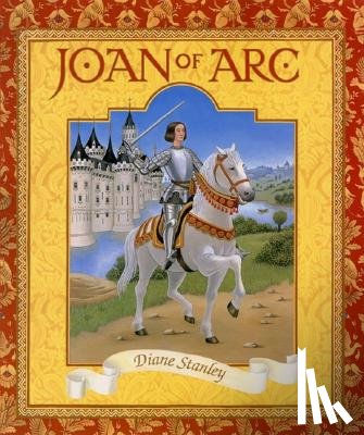 Stanley, Diane - Joan of Arc