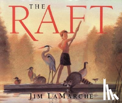 LaMarche, Jim - The Raft