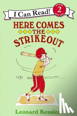 Kessler, Leonard - Here Comes the Strikeout