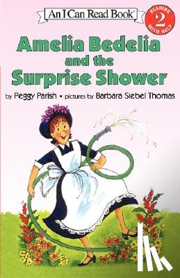 Parish, Peggy - Amelia Bedelia and the Surprise Shower