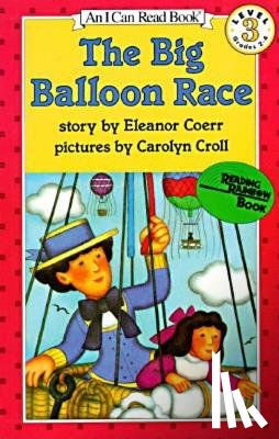 Coerr, Eleanor - The Big Balloon Race