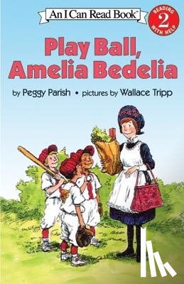 Parish, Peggy - Play Ball, Amelia Bedelia