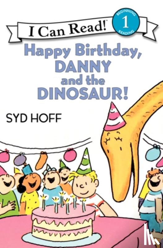 Hoff, Syd - Happy Birthday, Danny and the Dinosaur!