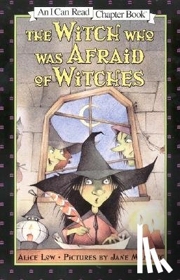 Low, Alice - The Witch Who Was Afraid of Witches