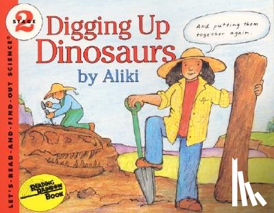 Aliki - Digging Up Dinosaurs