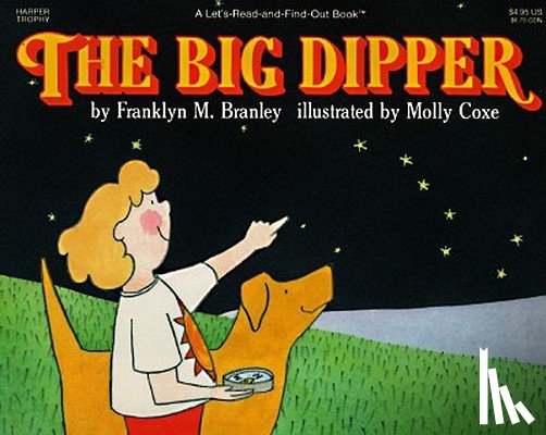 Branley, Dr. Franklyn M. - The Big Dipper