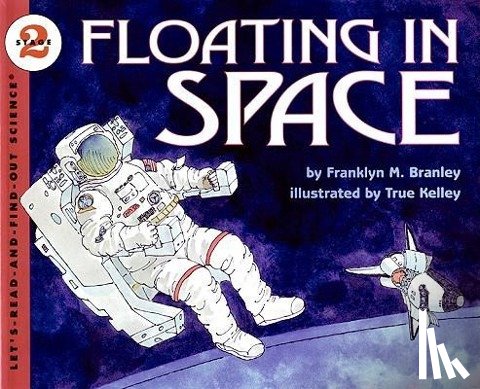 Branley, F, Kelley, T - Floating In Space