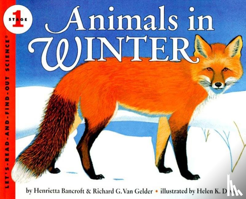Bancroft, Henrietta, Gelder, Richard G. Van - Animals in Winter