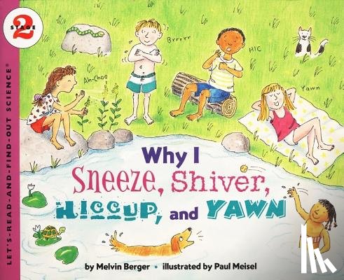 Burger, Melvin - Why I Sneeze, Shiver, Hiccup and Yawn