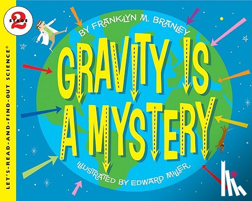 Branley, Dr. Franklyn M. - Gravity Is a Mystery