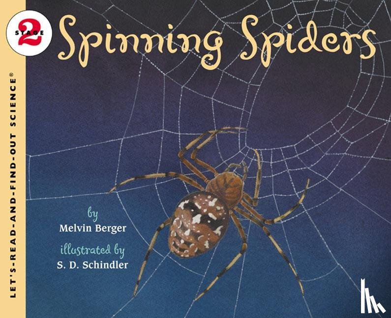 Berger, Melvin - Spinning Spiders