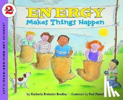 Meisel, Paul, Brubaker Bradley, Kimberly - Lets Read and Find Out Science 2 Energy Makes Things Happen