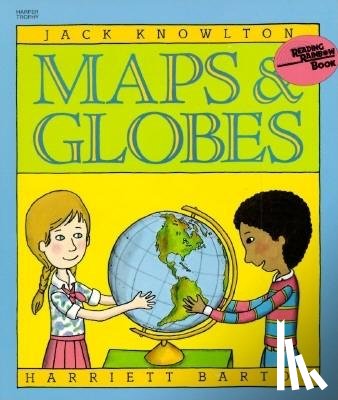 Knowlton, Jack - Maps and Globes