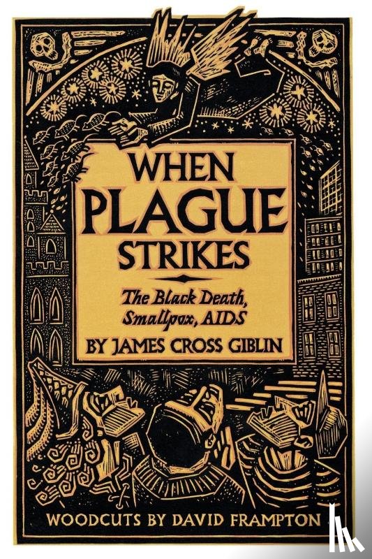 Giblin, James - When Plague Strikes