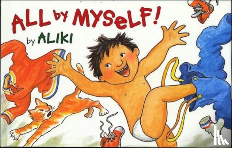 Aliki - All by Myself!