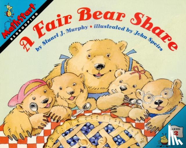 Murphy, Stuart J. - A Fair Bear Share