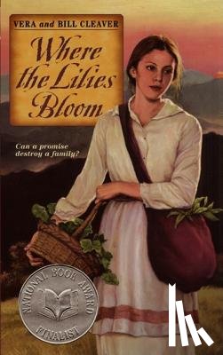 Cleaver, Vera, Cleaver, Bill - Where the Lilies Bloom