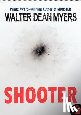Myers, Walter Dean - SHOOTER