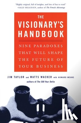 Wacker, Watts, Taylor, Jim, Means, Howard - Visionary's Handbook