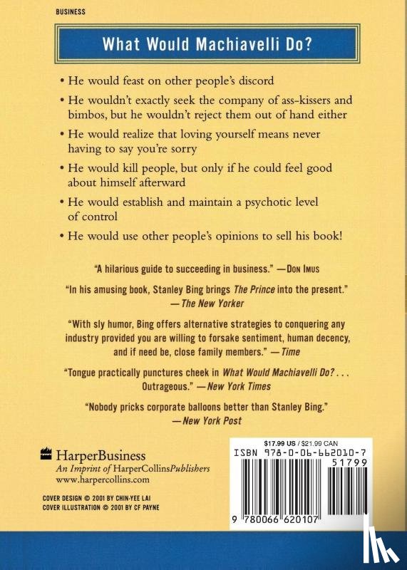 Bing, Stanley - What Would Machiavelli Do