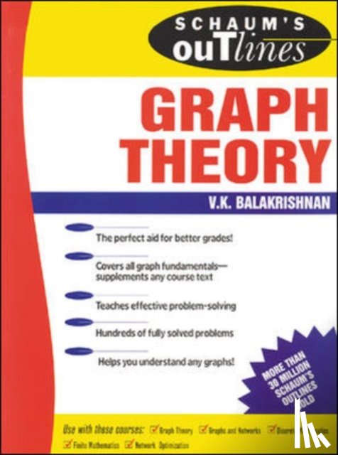 Balakrishnan, V. - Schaum's Outline of Graph Theory: Including Hundreds of Solved Problems