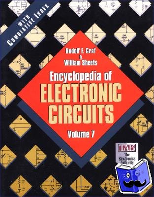 Graf, Rudolf, Sheets, William - Encyclopedia of Electronic Circuits, Volume 7