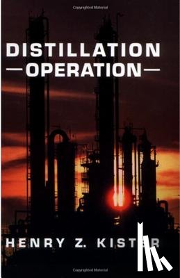 Kister, Henry - Distillation Operation