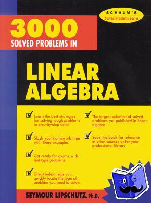 Lipschutz, Seymour - 3,000 Solved Problems in Linear Algebra