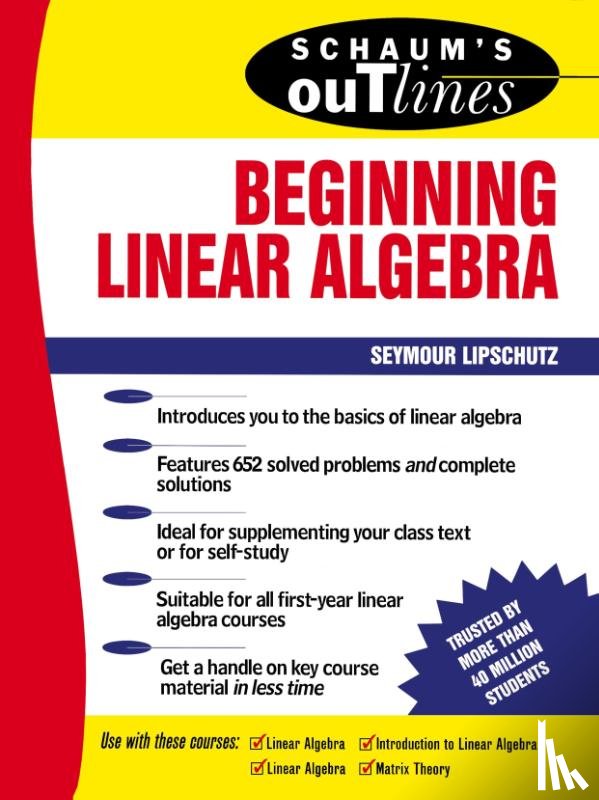 Lipschutz, Seymour - Schaum's Outline of Beginning Linear Algebra