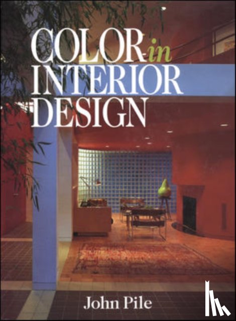 Pile, John - Color in Interior Design CL
