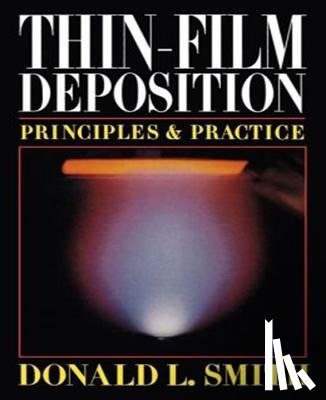 Smith, Donald - Thin-Film Deposition: Principles and Practice