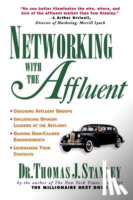 Stanley, Thomas - Networking With the Affluent