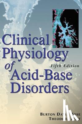 Rose, Burton, Post, Theodore - Clinical Physiology of Acid-Base and Electrolyte Disorders