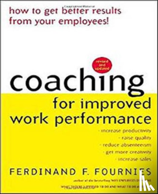 Fournies, Ferdinand - Coaching for Improved Work Performance, Revised Edition