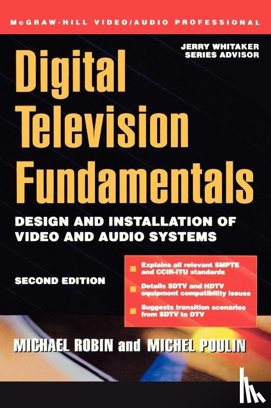 Robin, Michael, Poulin, Michel - Digital Television Fundamentals