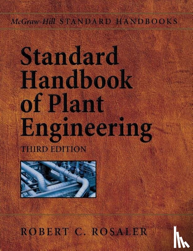 Rosaler, Robert - Standard Handbook of Plant Engineering