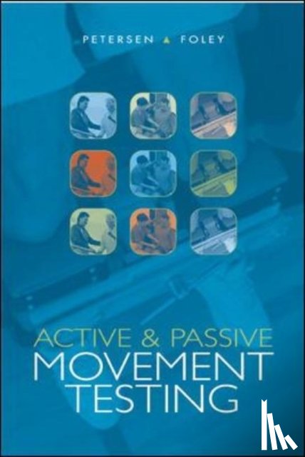 Cheryl M. (NORTHWESTERN UNIV OF CA) Petersen, Russell A. (NORTHWESTERN UNIV OF CA) Foley - Active and Passive Movement Testing