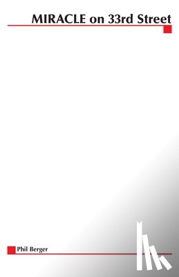 Phil Berger - Miracle on 33rd Street