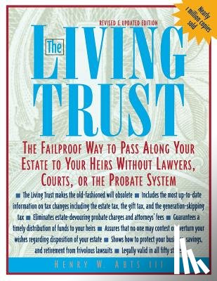 Abts, Henry W. - The Living Trust: The Failproof Way to Pass Along Your Estate to Your Heirs