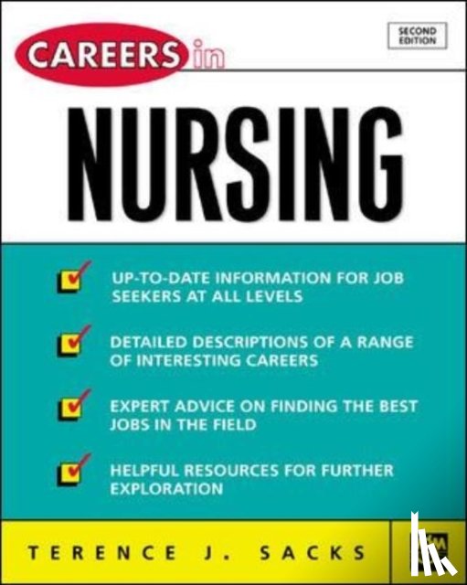Sacks, Terence J. - Careers in Nursing
