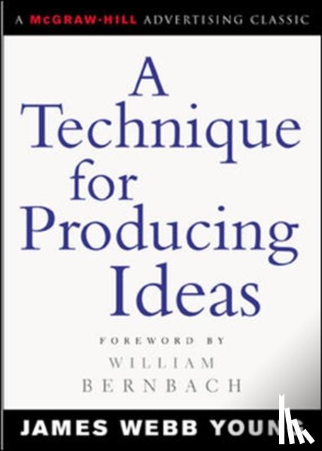 Young, James - A Technique for Producing Ideas