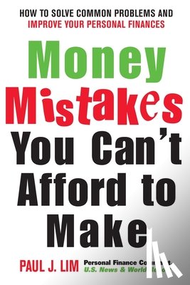 Paul Lim - Money Mistakes You Can't Afford to Make