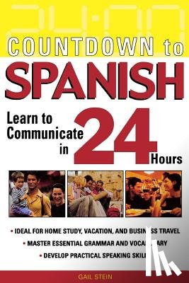 Stein, Gail - Countdown to Spanish: Learn to Communicate in 24 Hours