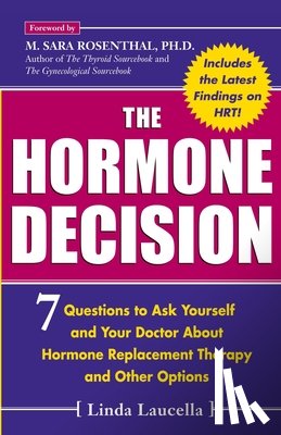 Linda Laucella - The Hormone Decision