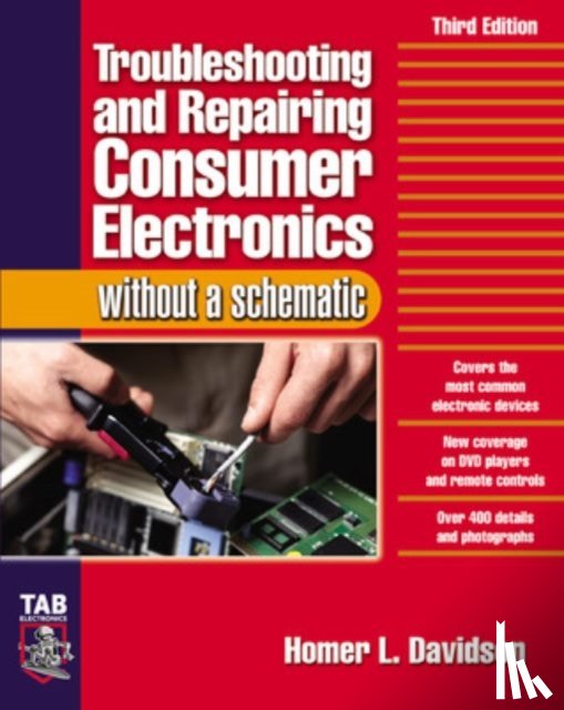 Davidson, Homer - Troubleshooting & Repairing Consumer Electronics Without a Schematic