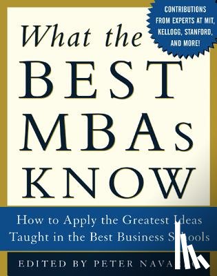 Navarro, Peter - What the Best MBAs Know