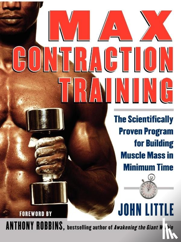 John R. Little - Max Contraction Training