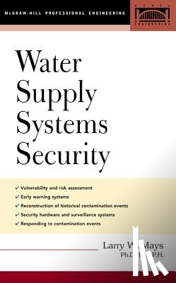 Mays, Larry W. - Water Supply Systems Security